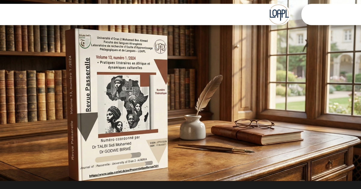 Pratiques littéraires en Afrique et dynamiques culturelles: Passerelle, Volume 13, Numéro 1 [Édition spéciale] (2024)