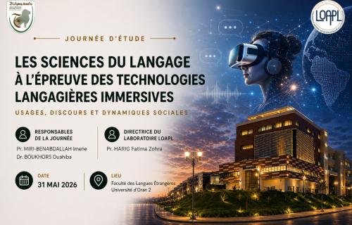 Sciences du langage et technologies immersives : journée d’étude 2026 à l’Université d’Oran 2